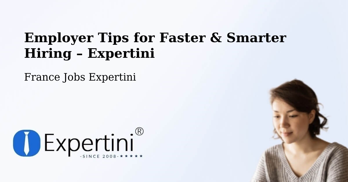 Employer Tips for Hiring & Recruitment – Bourghelles - Bourghelles, France Jobs Expertini