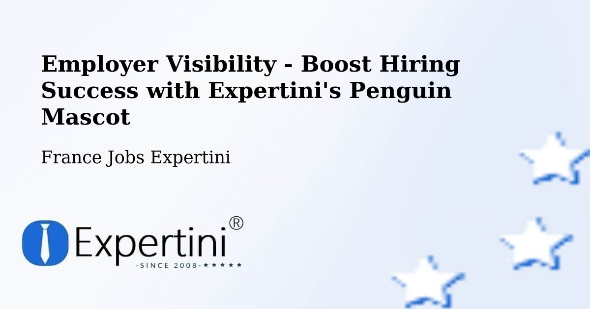 Employer Visibility Strategy – Bourghelles - France Jobs Expertini
